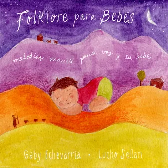 Folklore para Bebés by Gaby Echevarria