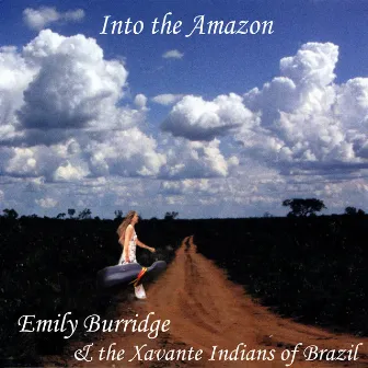 Into the Amazon by Emily Burridge