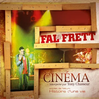 Cinéma (feat. Tony Chasseur) by Fal Frett'