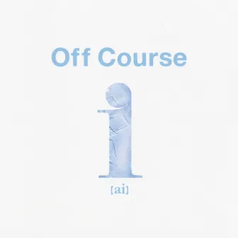 i（ai）～Best Of Off Course Digital Edition by Off Course