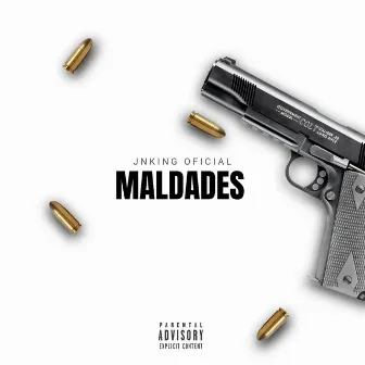 Maldades by Jnking Oficial