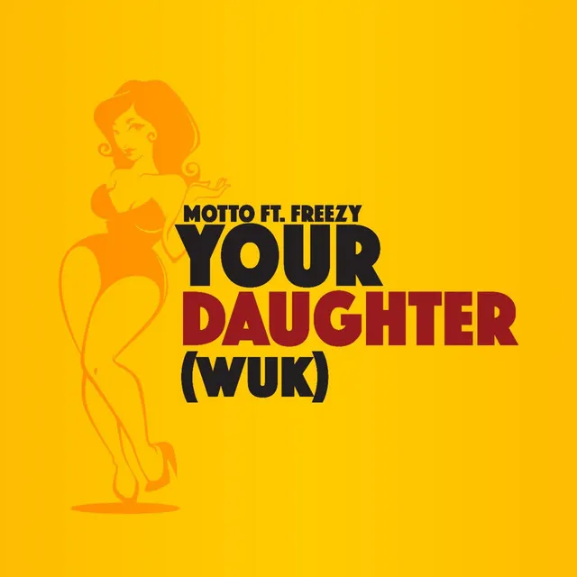 Your Daughter (Wuk)