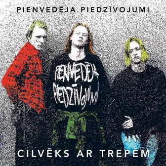 Cilvēks ar trepēm by Pienvedēja piedzīvojumi