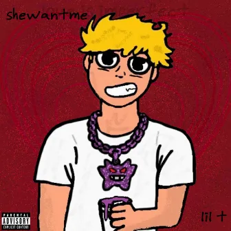 shewantme by Lil T