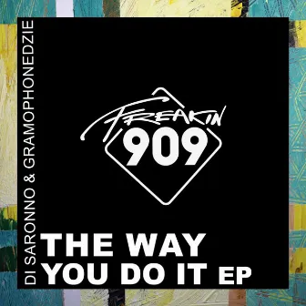 The Way You Do It EP by Di Saronno