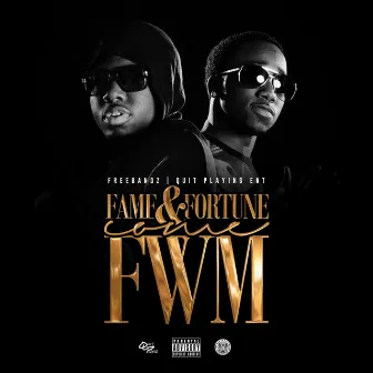 Come FWM - Single by Fame