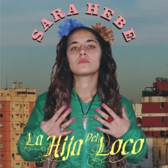 La hija del loco by Sara Hebe