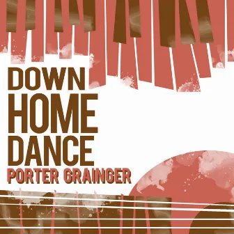 Down Home Dance by Porter Grainger