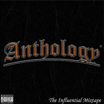 The Influential Mixtape by Anthology