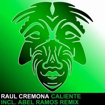 Caliente by Raul Cremona