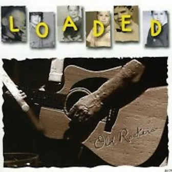 Old Rockers by Loaded