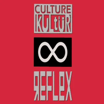 Reflex by Culture Kultur