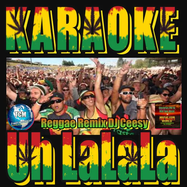 Uh Lalala (Reggae Remix - Karaoke Version)