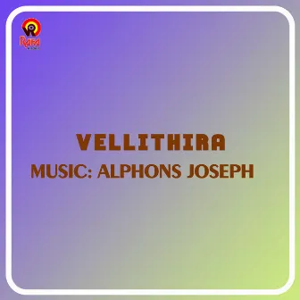 Vellithira (Original Motion Picture Soundtrack) by Shibu Chakravarthy