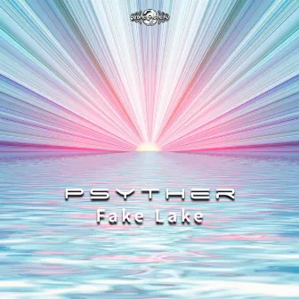 Fake Lake by Psyther