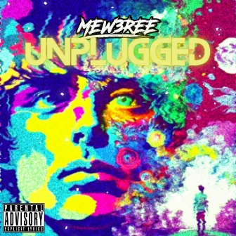 Unplugged by Mew3ree