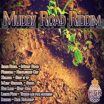 Muddy Road Riddim by Natural High Music