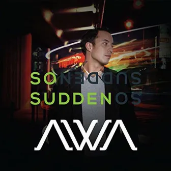 So Sudden by Awa