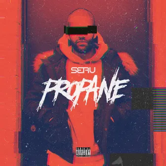 Propane by Seru