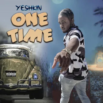 yeshkin (one time )official audio[ by Yeshkin