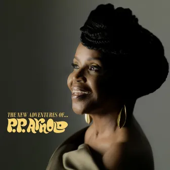 The New Adventures of...P.P. Arnold by P.P. Arnold