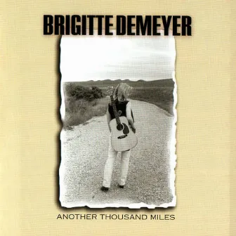 Another Thousand Miles by Brigitte DeMeyer