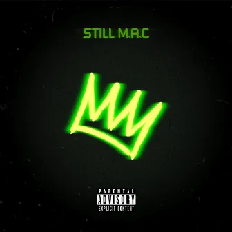 Still M.A.C by Mac LOTR