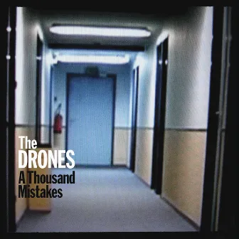 A Thousand Mistakes: Warehouse Sessions by The Drones