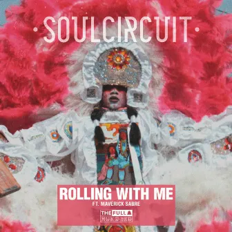 Rolling With Me (I Got Love) (feat. Maverick Sabre) by SoulCircuit