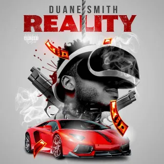 Reality by Duane Smith