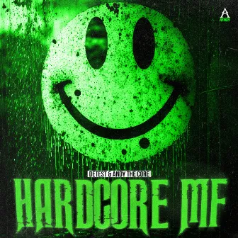 HARDCORE MF by Detest