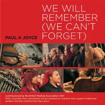 We Will Remember (We Can’t Forget) by Paul K Joyce