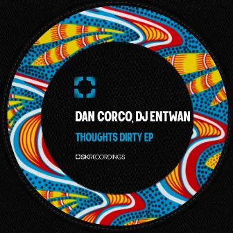 Thoughts Dirty by DJ Entwan