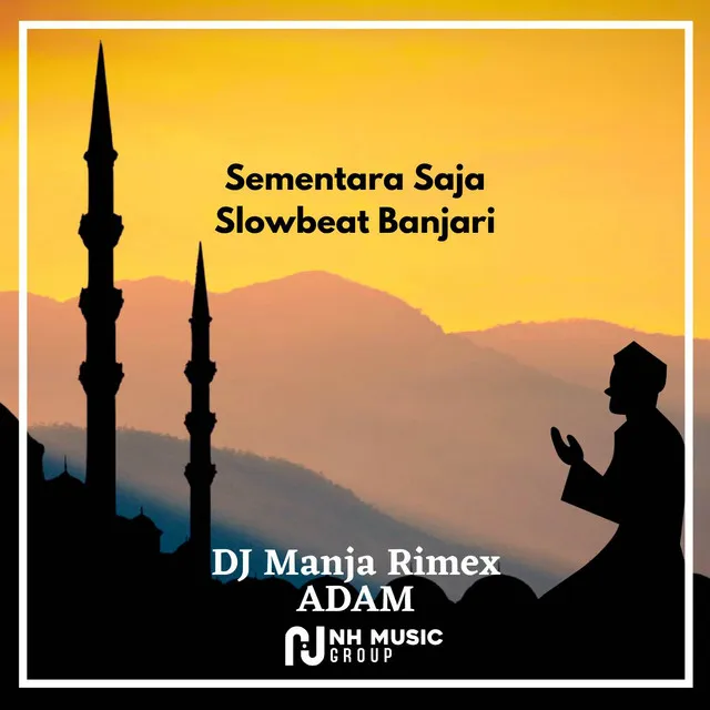 Sementara Saja Slowbeat Banjari