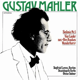 Mahler: Symphony No. 5 & 4 Songs from 