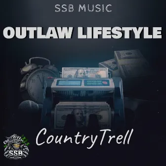 Outlaw Lifestyle by CountryTrell