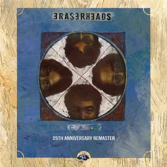 Circus (25th Anniversary Remastered) by Eraserheads