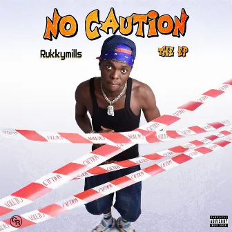 No Caution by Rukkymills