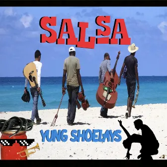 Salsa by Yung ShoeLayse