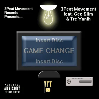 Game Change by 3Peat