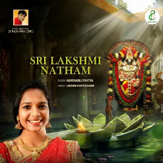 Sri Lakshmi Natham by Pavithra Narkinabilli