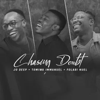 Chasing Doubt by Jo Deep