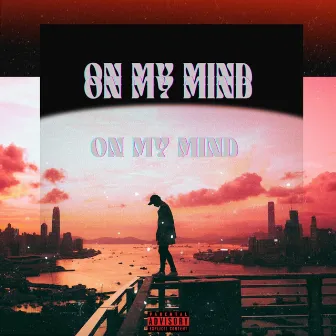 On My Mind by Tk Carter