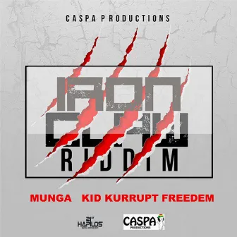 Iron Claw Riddim, Vol. 2 by Kid Kurrupt