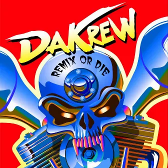 Rem!x or Die (Remixes) by Da Krew