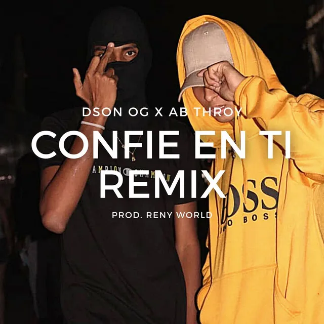 Confié en Ti - Remix