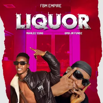 Liquor by Mahlee Yung