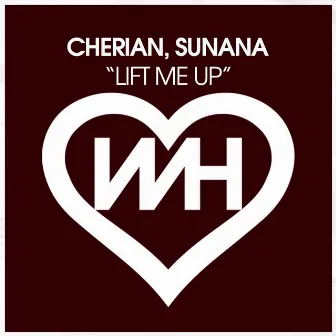 Lift Me Up by CHERIAN