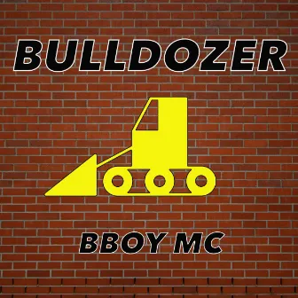 Bboy MC by Bulldozer