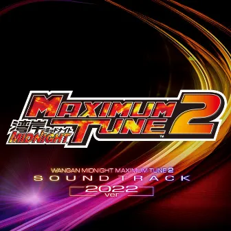 Wangan Midnight MAXIMUM TUNE 2 Original Sound Track (2022 ver.) by Yuzo Koshiro